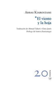 EL VIENTO Y LA HOJA | 9788416148189 | ABBAS KIAROSTAMI | Llibres Parcir | Llibreria Parcir | Llibreria online de Manresa | Comprar llibres en català i castellà online