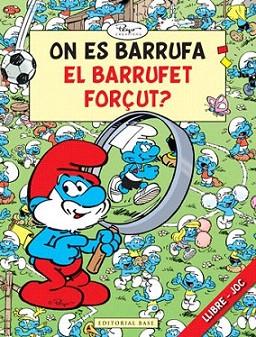 ON ES BARRUFA EL BARRUFET FORÇUT ? llibre joc | 9788415267133 | PEYO | Llibres Parcir | Llibreria Parcir | Llibreria online de Manresa | Comprar llibres en català i castellà online