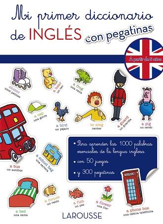 MI PRIMER DICCIONARIO DE INGLÉS CON PEGATINAS | 9788416124213 | LAROUSSE EDITORIAL | Llibres Parcir | Llibreria Parcir | Llibreria online de Manresa | Comprar llibres en català i castellà online