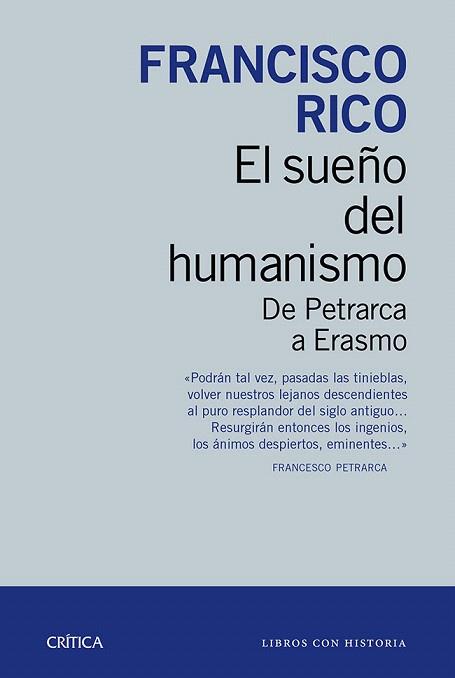 EL SUEÑO DEL HUMANISMO | 9788498927207 | FRANCISCO RICO | Llibres Parcir | Llibreria Parcir | Llibreria online de Manresa | Comprar llibres en català i castellà online