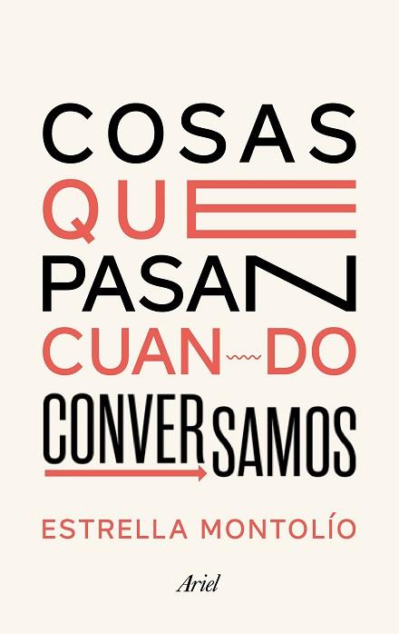 COSAS QUE PASAN CUANDO CONVERSAMOS | 9788434431614 | MONTOLÍO, ESTRELLA | Llibres Parcir | Llibreria Parcir | Llibreria online de Manresa | Comprar llibres en català i castellà online