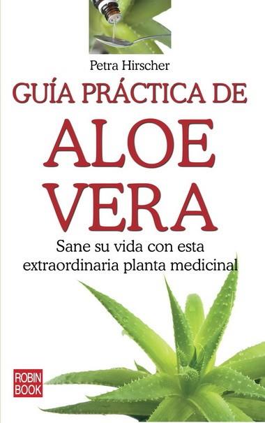 GUIA PRACTICA DEL ALOE VERA | 9788499171364 | HIRSCHER PETRA | Llibres Parcir | Llibreria Parcir | Llibreria online de Manresa | Comprar llibres en català i castellà online