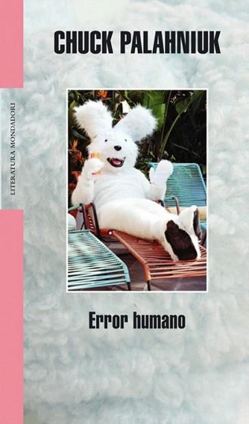 ERROR HUMANO | 9788439711865 | PALAHNIUK CHUCK | Llibres Parcir | Llibreria Parcir | Llibreria online de Manresa | Comprar llibres en català i castellà online