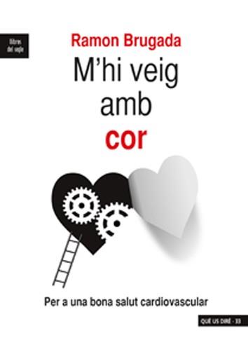 M'HI VEIG AMB COR | 9788489885707 | BRUGADA TERRADELLAS, RAMÓN | Llibres Parcir | Llibreria Parcir | Llibreria online de Manresa | Comprar llibres en català i castellà online