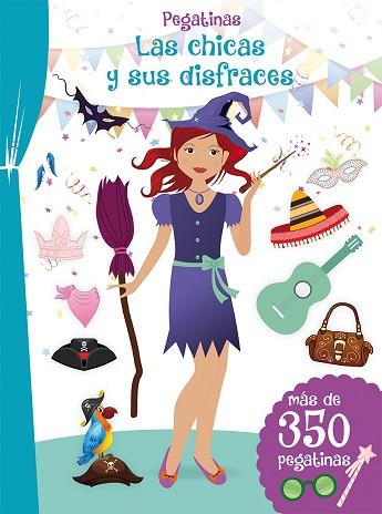 PEGATINAS - LAS CHICAS Y SUS DISFRACES | 9788491451389 | VARIOS AUTORES | Llibres Parcir | Llibreria Parcir | Llibreria online de Manresa | Comprar llibres en català i castellà online