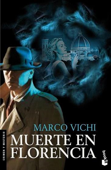 Muerte en Florencia | 9788408005575 | Marco Vichi | Llibres Parcir | Librería Parcir | Librería online de Manresa | Comprar libros en catalán y castellano online