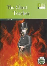 THE GHOST TEACHER 1 eso reader | 9789963485468 | HART JULIE | Llibres Parcir | Llibreria Parcir | Llibreria online de Manresa | Comprar llibres en català i castellà online