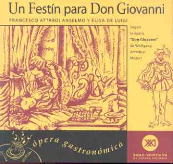 UN FESTIN PARA DON GIOVANNI | 9788432310539 | ATTARDI ANSELMO - DE LUIGI | Llibres Parcir | Llibreria Parcir | Llibreria online de Manresa | Comprar llibres en català i castellà online