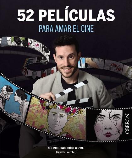 52 PELÍCULAS PARA AMAR EL CINE | 9788441550117 | GASCÓN ARCE (@WITH_SERCHU), SERGI | Llibres Parcir | Llibreria Parcir | Llibreria online de Manresa | Comprar llibres en català i castellà online