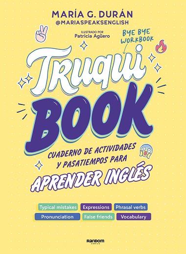 TRUQUIBOOK | 9788418040696 | G. DURÁN (@MARIASPEAKSENGLISH), MARÍA | Llibres Parcir | Llibreria Parcir | Llibreria online de Manresa | Comprar llibres en català i castellà online