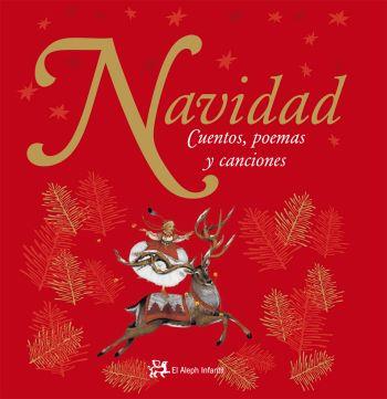 NAVIDAD CUENTOS POEMAS Y CANCIONES | 9788476698372 | AUTORES VARIOS/DIVERSOS AUTORS | Llibres Parcir | Librería Parcir | Librería online de Manresa | Comprar libros en catalán y castellano online