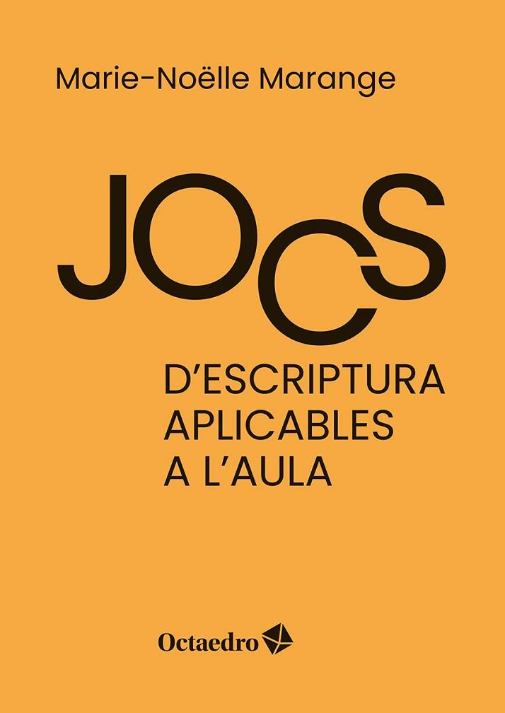 JOCS D'ESCRIPTURA APLICABLES A L'AULA | 9788410282568 | MARANGE, MARIE-NOELLE | Llibres Parcir | Llibreria Parcir | Llibreria online de Manresa | Comprar llibres en català i castellà online