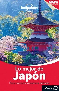 GUIA LO MEJOR DE JAPÓN  | 9788408124498 | CHRIS ROWTHORN/WENDY YANAGIHARA/BENEDICT WALKER/LAURA CRAWFORD/KATE MORGAN/REBECCA MILNER/TRENT HOLD | Llibres Parcir | Llibreria Parcir | Llibreria online de Manresa | Comprar llibres en català i castellà online