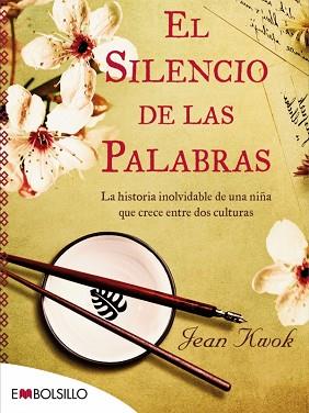 EL SILENCIO DE LAS PALABRAS | 9788415140726 | KWOK, JEAN | Llibres Parcir | Llibreria Parcir | Llibreria online de Manresa | Comprar llibres en català i castellà online