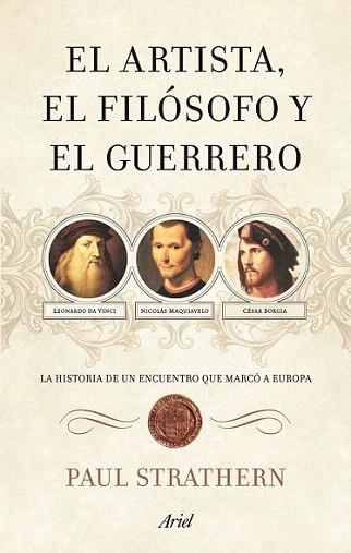 EL ARTISTA EL FILOSOFO Y EL GUERRERO | 9788434488397 | PAUL STRATHERN | Llibres Parcir | Llibreria Parcir | Llibreria online de Manresa | Comprar llibres en català i castellà online