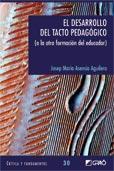 EL DESARROLLO DEL TACTO PEDAGOGICO | 9788478279036 | ASENSIO J M | Llibres Parcir | Llibreria Parcir | Llibreria online de Manresa | Comprar llibres en català i castellà online