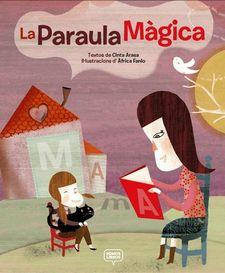 LA PARAULA MÀGICA | 9788494895432 | ARASA CAROT, CINTA | Llibres Parcir | Llibreria Parcir | Llibreria online de Manresa | Comprar llibres en català i castellà online