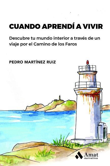 CUANDO APRENDÍ A VIVIR | 9788419341174 | MARTÍNEZ RUIZ, PEDRO | Llibres Parcir | Llibreria Parcir | Llibreria online de Manresa | Comprar llibres en català i castellà online