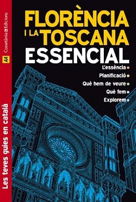 FLORENCIA TOSCANA ESSENCIAL | 9788497917575 | Llibres Parcir | Llibreria Parcir | Llibreria online de Manresa | Comprar llibres en català i castellà online