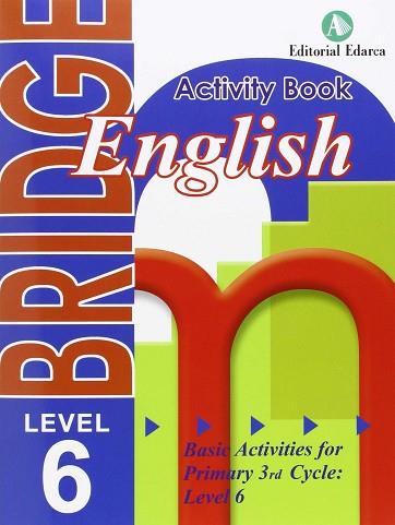 BRIDGE ENGLISH 6EP AVTIVITY BOOK | 9788478875924 | AA.VV | Llibres Parcir | Llibreria Parcir | Llibreria online de Manresa | Comprar llibres en català i castellà online