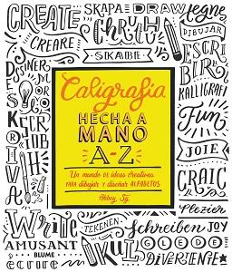 CALIGRAFÍA HECHA A MANO A-Z | 9788416965687 | SY, ABBEY | Llibres Parcir | Llibreria Parcir | Llibreria online de Manresa | Comprar llibres en català i castellà online