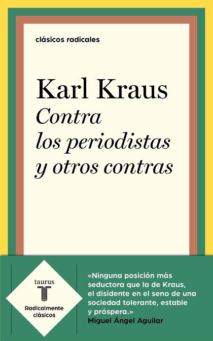 CONTRA LOS PERIODISTAS Y OTROS CONTRAS | 9788430622382 | KRAUS, KARL | Llibres Parcir | Llibreria Parcir | Llibreria online de Manresa | Comprar llibres en català i castellà online