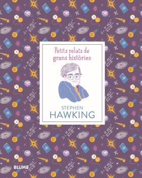 PETITS RELATS DE GRANS HISTÒRIES. STEPHEN HAWKING | 9788417757540 | THOMAS, ISABEL / MADRIZ, MARIANNA | Llibres Parcir | Librería Parcir | Librería online de Manresa | Comprar libros en catalán y castellano online