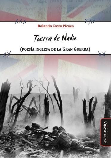 TIERRA DE NADIE (POESÍA INGLESA DE LA GRAN GUERRA) | PODI125819 | COSTA PICAZO  ROLANDO | Llibres Parcir | Llibreria Parcir | Llibreria online de Manresa | Comprar llibres en català i castellà online