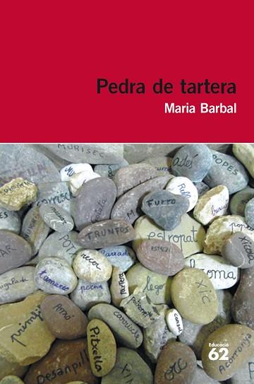 PEDRA DE TARTERA | 9788415954293 | MARIA BARBAL | Llibres Parcir | Llibreria Parcir | Llibreria online de Manresa | Comprar llibres en català i castellà online