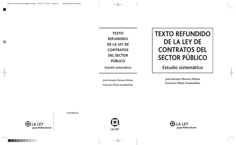 Texto refundido de la Ley de Contratos del Sector Público | 9788490200469 | Moreno Molina, José Antonio/Pleite Guadamillas, Francisco | Llibres Parcir | Llibreria Parcir | Llibreria online de Manresa | Comprar llibres en català i castellà online