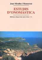 ESTUDIS D ONOMASTICA | 9788484155263 | MIRALLES I MONTSERRAT | Llibres Parcir | Llibreria Parcir | Llibreria online de Manresa | Comprar llibres en català i castellà online