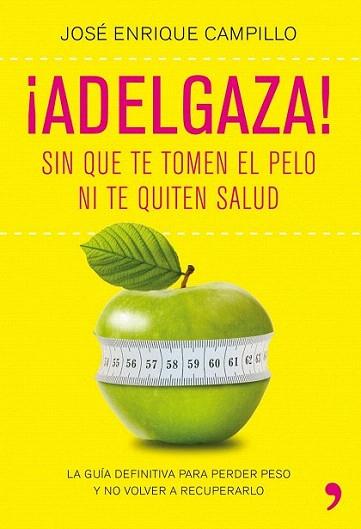 ¡Adelgaza! | 9788499980249 | José Enrique Campillo Álvarez | Llibres Parcir | Llibreria Parcir | Llibreria online de Manresa | Comprar llibres en català i castellà online