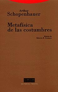 METAFISICA DE LAS COSTUMBRES | 9788481644487 | SCHOPENHAUER | Llibres Parcir | Librería Parcir | Librería online de Manresa | Comprar libros en catalán y castellano online