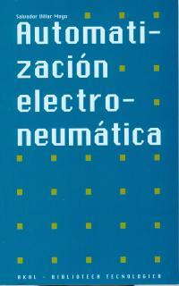 AUTOMATIZACION ELECTRONEUMATICA | 9788446009849 | Llibres Parcir | Llibreria Parcir | Llibreria online de Manresa | Comprar llibres en català i castellà online