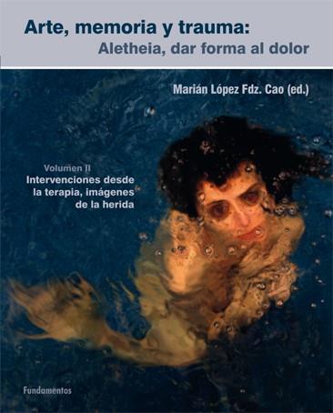 ARTE, MEMORIA Y TRAUMA. V. 2 | 9788424513870 | HERNÁNDEZ MERINO, ANA Mª/RODRÍGUEZ VEGA, BEATRIZ/PERAL JIMÉNEZ, CAROLINA/MARTÍN, SOFÍA/FORMAIANO, LU | Llibres Parcir | Llibreria Parcir | Llibreria online de Manresa | Comprar llibres en català i castellà online