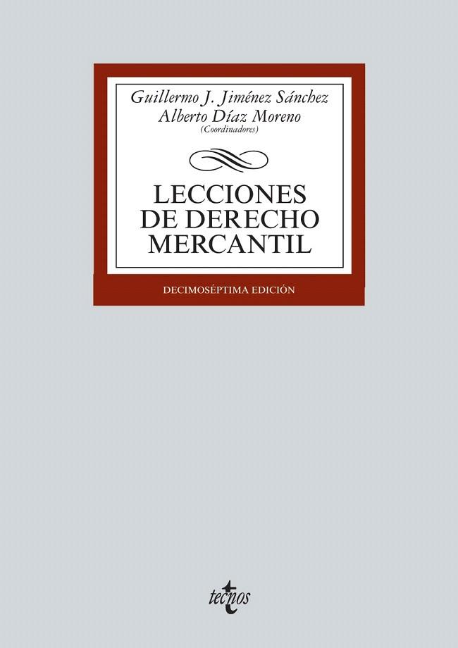 LECCIONES DE DERECHO MERCANTIL | 9788430963300 | JIMÉNEZ SÁNCHEZ, GUILLERMO J. / ANGULO RODRÍGUEZ, LUIS / BAENA BAENA, PEDRO / CAMACHO DE LOS RÍOS, J | Llibres Parcir | Llibreria Parcir | Llibreria online de Manresa | Comprar llibres en català i castellà online