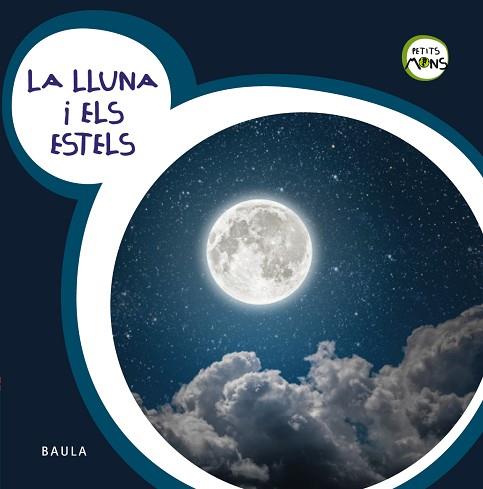 LA LLUNA I ELS ESTELS | 9788447932740 | EQUIP BAULA | Llibres Parcir | Llibreria Parcir | Llibreria online de Manresa | Comprar llibres en català i castellà online