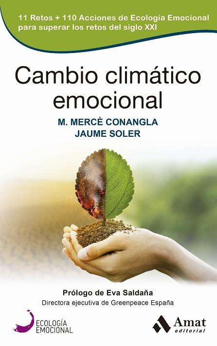 CAMBIO CLIMÁTICO EMOCIONAL | 9788419341433 | CONANGLA MARÍN, MARIA MERCÈ/SOLER, JAUME | Llibres Parcir | Llibreria Parcir | Llibreria online de Manresa | Comprar llibres en català i castellà online