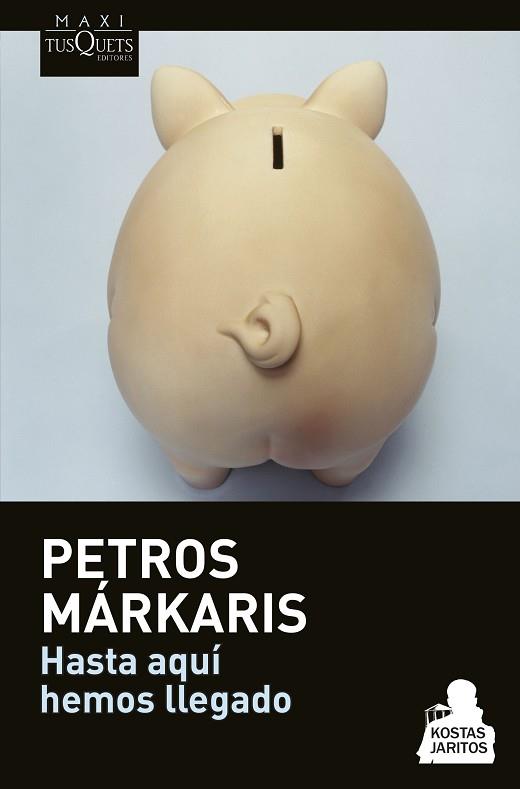 HASTA AQUÍ HEMOS LLEGADO | 9788490662182 | PETROS MÁRKARIS | Llibres Parcir | Llibreria Parcir | Llibreria online de Manresa | Comprar llibres en català i castellà online