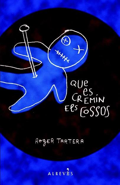 QUE ES CREMIN ELS COSSOS | 9788415098041 | TARTERA ROGER | Llibres Parcir | Llibreria Parcir | Llibreria online de Manresa | Comprar llibres en català i castellà online