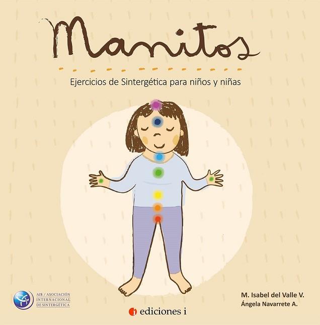 MANITOS | 9788494651601 | DEL VALLE VERGARA, MARIA ISABEL | Llibres Parcir | Llibreria Parcir | Llibreria online de Manresa | Comprar llibres en català i castellà online