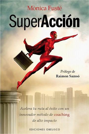 SUPERACCIÓN | 9788497779609 | FUSTÉ MARTÍ, MÒNICA | Llibres Parcir | Llibreria Parcir | Llibreria online de Manresa | Comprar llibres en català i castellà online