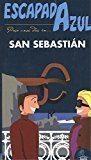 SAN SEBASTIÁN ESCAPADA AZXUL | 9788416766987 | GARCÍA, JESÚS | Llibres Parcir | Llibreria Parcir | Llibreria online de Manresa | Comprar llibres en català i castellà online