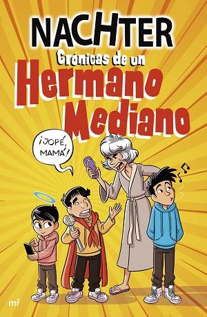 CRÓNICAS DE UN HERMANO MEDIANO | 9788427051478 | NACHTER | Llibres Parcir | Llibreria Parcir | Llibreria online de Manresa | Comprar llibres en català i castellà online