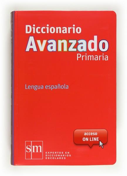 DICC.AVANZADO PRIMARIA 12 | 9788467552423 | Equipo Ediciones SM, | Llibres Parcir | Llibreria Parcir | Llibreria online de Manresa | Comprar llibres en català i castellà online