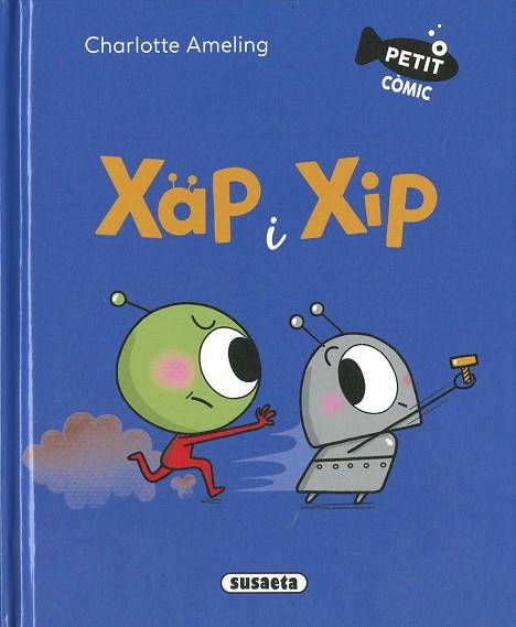 XAP I XIP | 9788411965347 | AMELING, CHARLOTTE | Llibres Parcir | Llibreria Parcir | Llibreria online de Manresa | Comprar llibres en català i castellà online