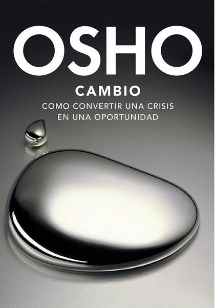 CAMBIO como convertir una crisis en una opotunidad | 9788425344169 | OSHO | Llibres Parcir | Llibreria Parcir | Llibreria online de Manresa | Comprar llibres en català i castellà online