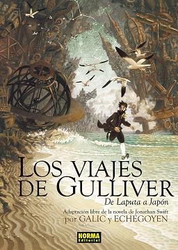 LOS VIAJES DE GULLIVER. DE LAPUTA A JAPON | 9788467971729 | GALIC/ECHEGOYEN/JONATHAN SWIFT | Llibres Parcir | Llibreria Parcir | Llibreria online de Manresa | Comprar llibres en català i castellà online