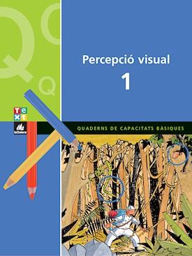 QUADERN DE PERCEPCIÓ VISUAL 1 | 9788441209268 | BLANCH, XAVIER / ESPOT, LAURA | Llibres Parcir | Llibreria Parcir | Llibreria online de Manresa | Comprar llibres en català i castellà online