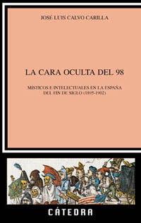 LA CARA OCULTA DEL 98 | 9788437616162 | CALVO | Llibres Parcir | Llibreria Parcir | Llibreria online de Manresa | Comprar llibres en català i castellà online